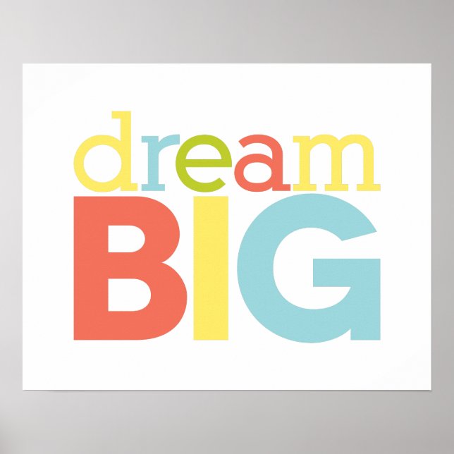 Dream Big Poster (Frente)