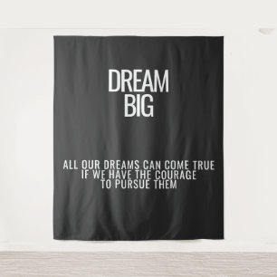 Dream Big Tapeçaria