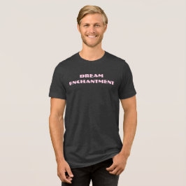 Dream Enchantation T-Shirt