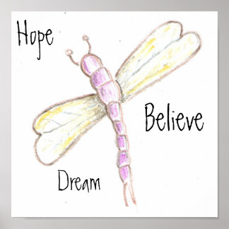 Dream Hope Acredite em Dragonfly Poster