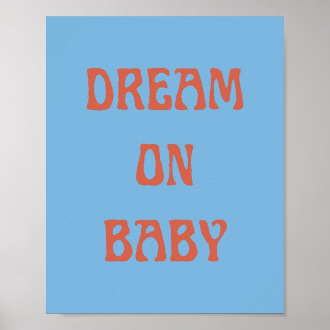 Dream on Baby Poster Wall Art em Azul e Laranja (Frente)