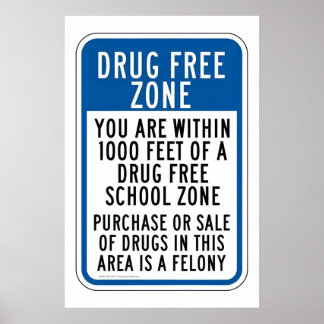 Drug-Free School Zone Poster