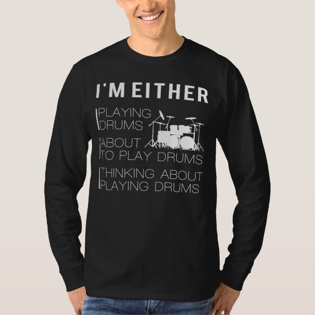 Drumming e Drumming: Camiseta de Drummer Engraçada (Frente)