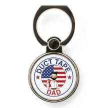 Duct Tape Dad - Phone Ring Holder & Stand