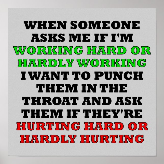 Duro De Trabalho Ou Sinal De Poster Muito Engraçad (Frente)