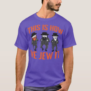 É Assim Que Nós O Jorramos De Camisa Premium