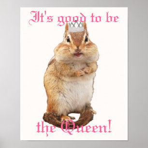É bom ser a rainha! Poster do Chipmunk