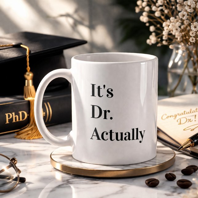 É Dr na Verdade Caneca de Graduação de PhD Café (Criador carregado)