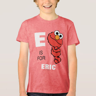 E é para Elmo   Adicione seu nome