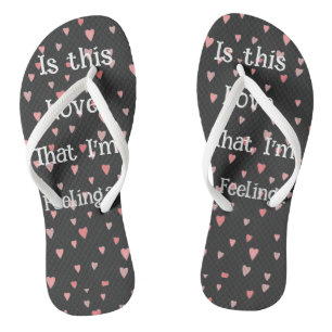 É esse amor que estou sentindo? Chinelos