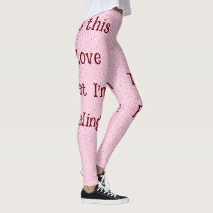 É esse amor que estou sentindo? Legging