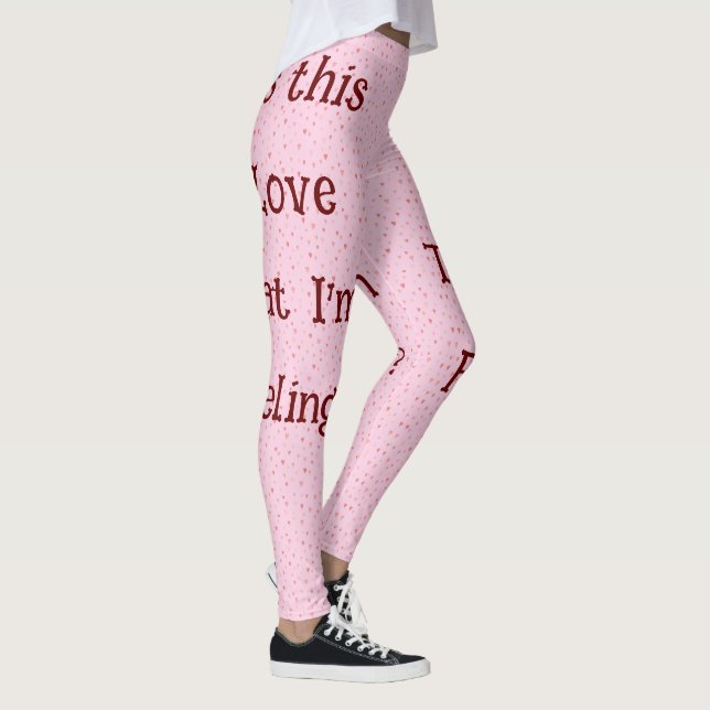 É esse amor que estou sentindo? Legging (Direita)