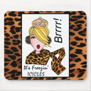 "É Freezin 'Icics!" Diva Mousepads