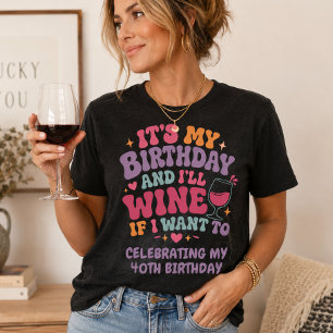 É meu aniversário e vou beber vinho se eu quiser