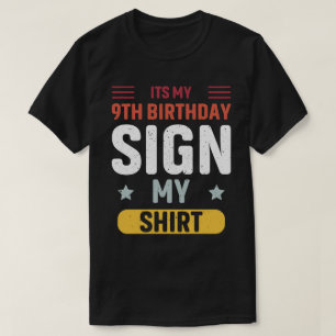 é meu sinal de aniversário de 9 anos minha camisa