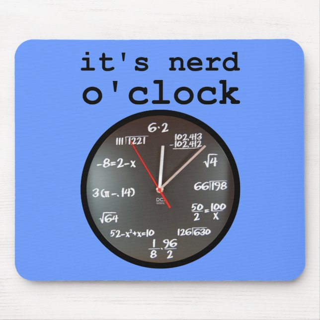 É o Relógio Divertido da Hora do Nerd Mousepad Mou (Frente)