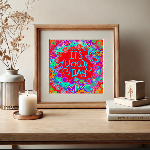 "É o seu dia" Poster de inspirividade