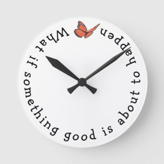 E se algo de bom relógio redondo