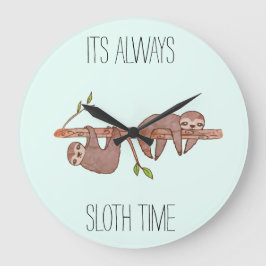 É Sempre Hora da Preguiça Relógio da Preguiça Preg