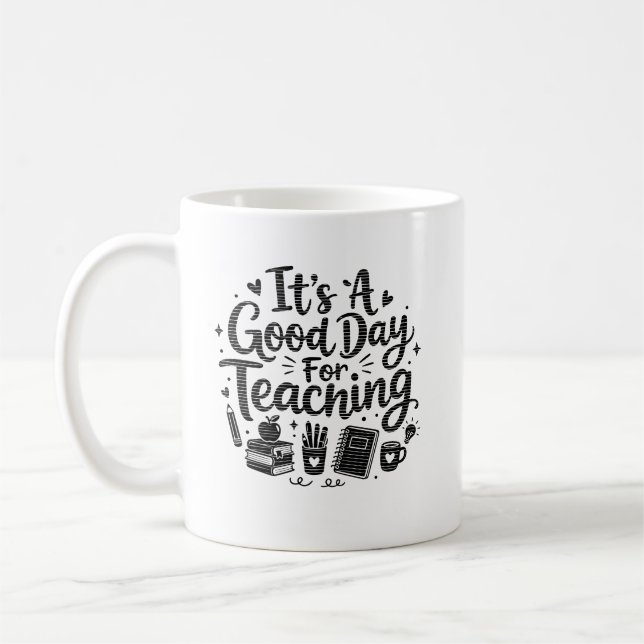 É Um Bom Dia Para Caneca de Café de Ensino Profess (Esquerda)
