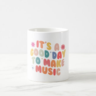 É um Bom Dia para Fazer Música Caneca de Café
