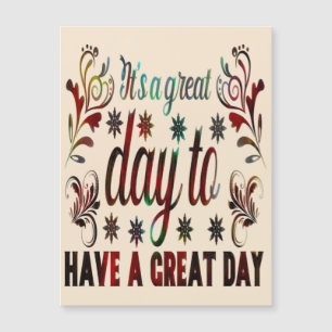 É um bom dia ter um bom dia, inspiração