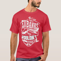 É uma Coisa Eubanks que oferece camiseta Premium56