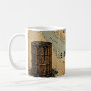 É Vale a Pena Caneca de Café Barril de Petróleo Ho