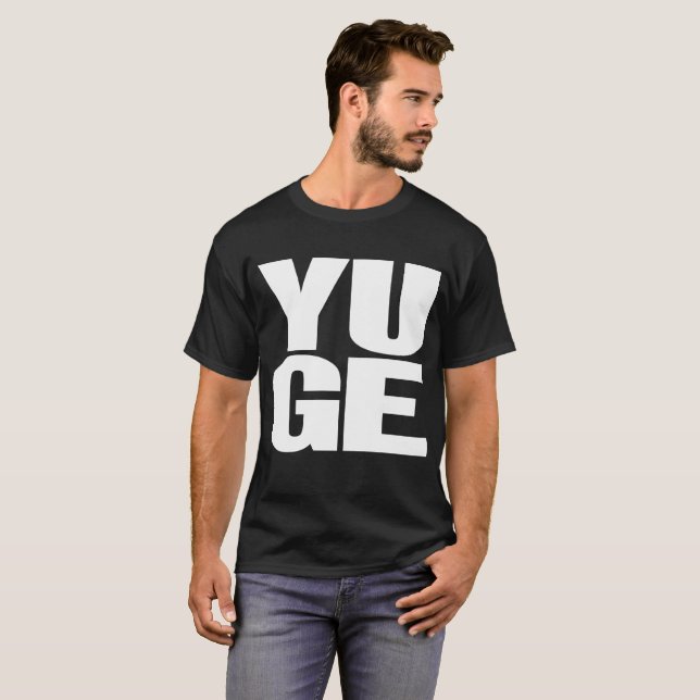 É YUGE! Camiseta de cor escura trump (Frente Completa)