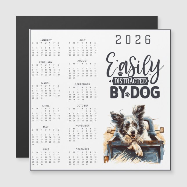 Easily Distracted By Dog Calendar (Frente/Verso)