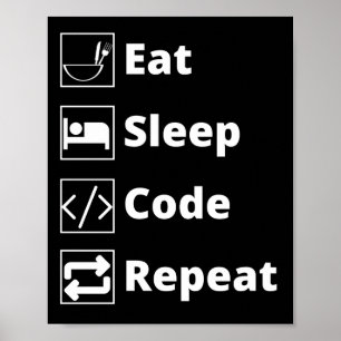 Eat Sleep Code Repetir Poster
