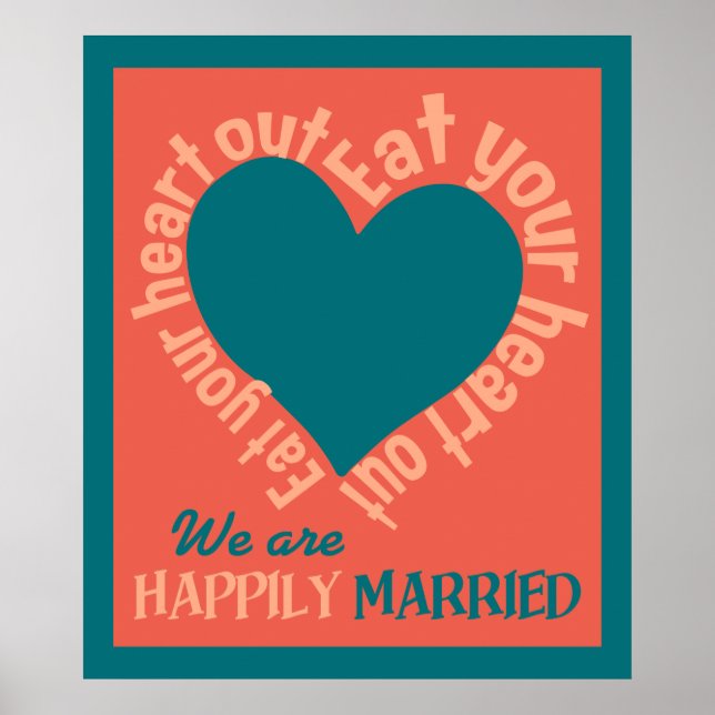 EAT YOUR HEART OUT poster (Frente)