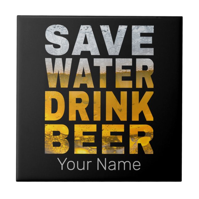 Economize Água Beba Cerveja Placa para Festa de So (Frente)