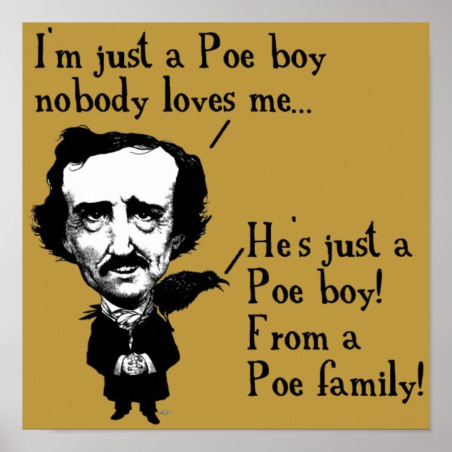 Edgar Allan Poe Boy Engraçado Poster Sinal Cotaçõe (Frente)