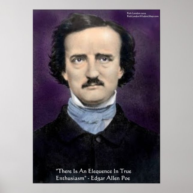 Edgar Allen Poe "Entusiasmo" Wisdom Cote Poster (Frente)