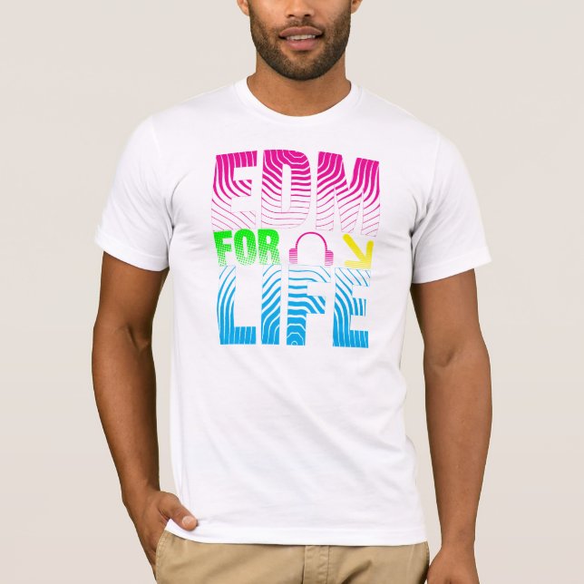 EDM para a camisa da vida (Frente)
