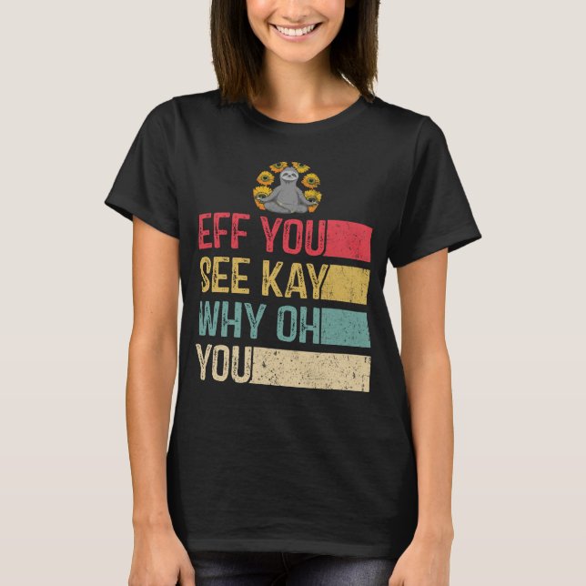 Ef Você Vê Por Que Oh Sua Camiseta (Frente)