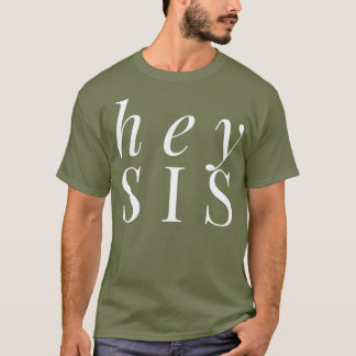 Ei Sis Bonita Irmã Camisa Irmã Gift Gay