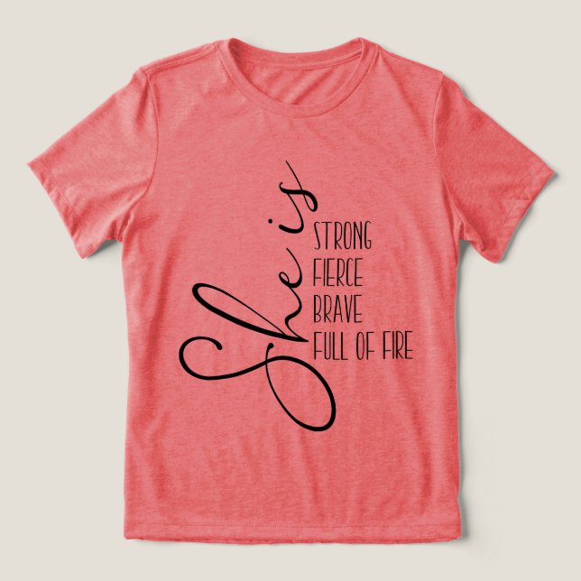 Ela é forte e corajosa Cheio de fogo (Design frontal)