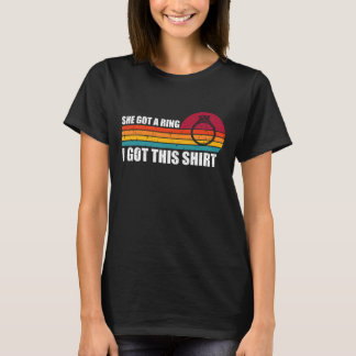 Ela Ganhou Um Anel Eu Ganhei Esta Camisa Retro Eng