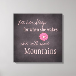 Ela Mover Montanhas Canvas Imprimir