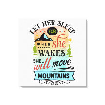 Ela Vai Mover Montanhas Arte em Tela de Impressão