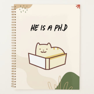 Ele é um planejador de PhD, caderno