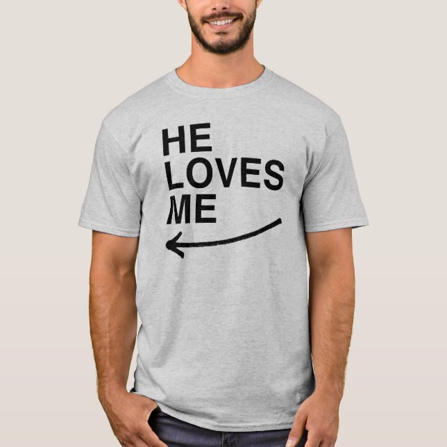 Ele me ama (esquerda).png Camiseta (Frente)