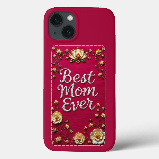 Elegant Floral Best Mom Ever iPhone Case (Verso)