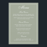 Elegante Sage White Script Wedding Menu<br><div class="desc">Uma maneira elegante de mostrar aos seus convidados as opções do menu. Em verde sábio com escrevendo branco. Uma fonte elegante de casamento de script foi combinada com um estilo moderno, com uma fonte de todos os bonés criando um cardápio de casamento na moda, mas amigável. Foi alocado um amplo...</div>