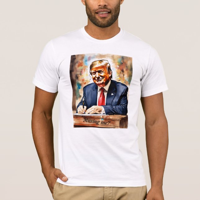 Eleição para Donald Trump, sinto falta da camiseta (Frente)