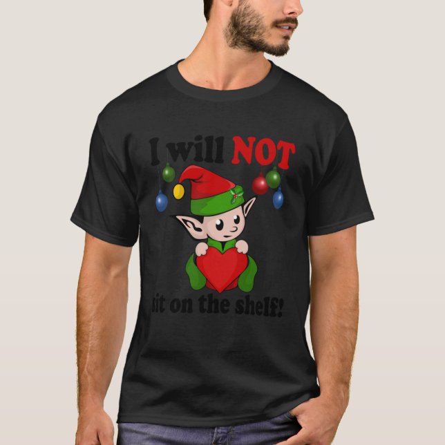Elf De Natal Não Senta Na Camisa Clássica De Estan (Frente)