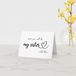 Em breve serás minha irmã até depois o cartão dobr