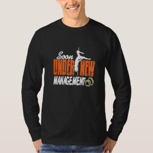 Em Breve Sob Nova Administração Camisa Engraçada p